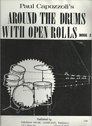 Around The Drums with Open Rolls Book 2- by Paul Capozzoli - D. Mark Agostinelli