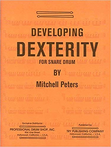 Developing Dexterity for Snare Drum - by Mitchell Peters - D Mark Agostinelli