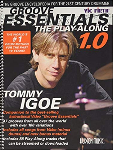 Groove Essentials 1 0 - The Play-Along The Groove Encyclopedia for the 21st Century Drummer