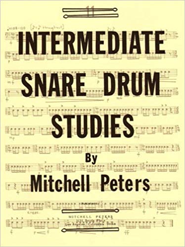 Intermediate Snare Drum Studies - by Mitchell Peters - D Mark Agostinelli
