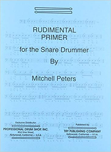Rudimental Primer for the Snare Drummer - by Mitchell Peters (2) - D Mark Agostinelli