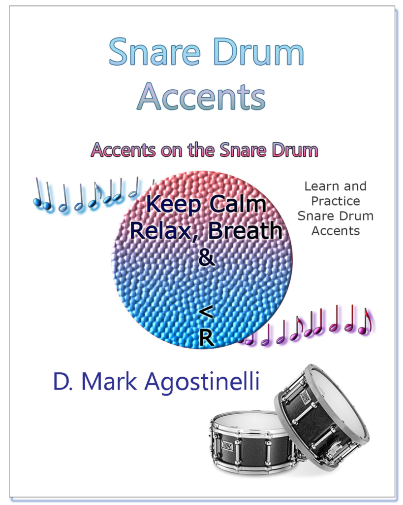 Snare Drum Accents - D Mark Agostinelli Drum Rudiments
