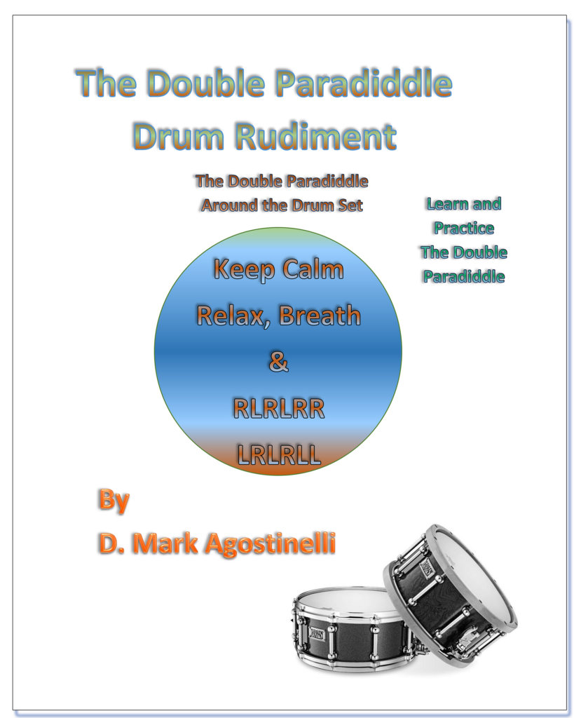 The Double Paradiddle Drum Rudiment - D Mark Agostinelli Drum Rudiments