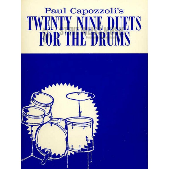 Twenty Nine Duets for The Drums Paul Capozzoli