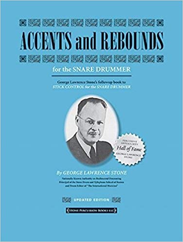 Accents and Rebounds for the Snare Drummer - by George Lawrence Stone