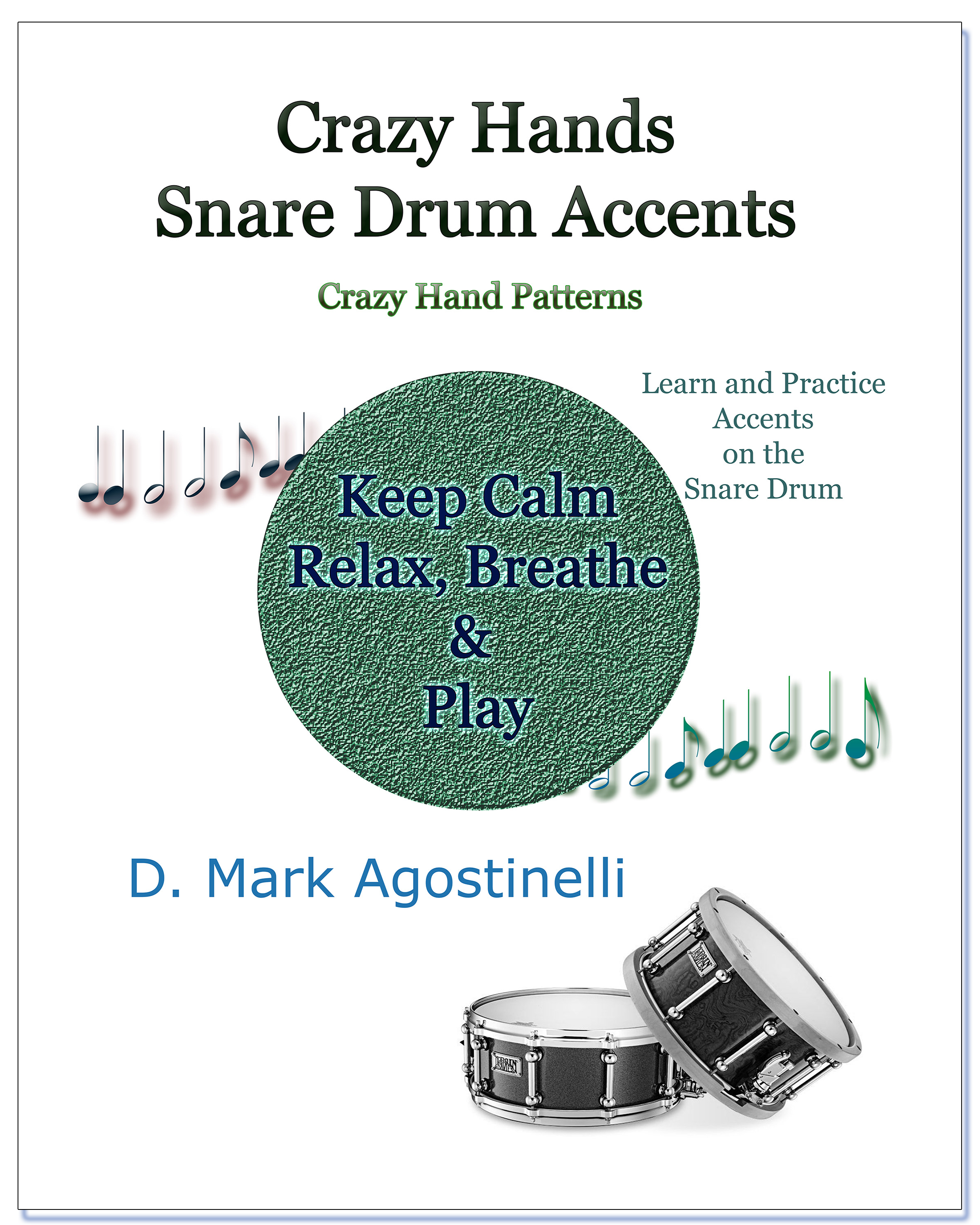 Read more about the article Crazy Hands – Snare Drum Accents: Crazy Hand Patterns