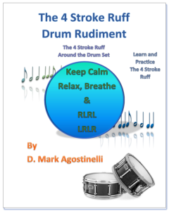 Read more about the article The 4 Stroke Ruff Drum Rudiment: The 4 Stroke Ruff Around the Drum Set