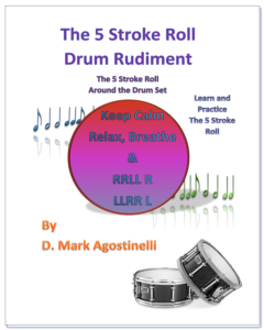 Read more about the article The 5 Stroke Roll Drum Rudiment: The 5 Stroke Roll Around The Drum Set