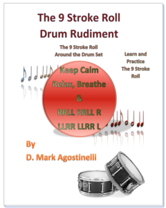 Read more about the article The 9 Stroke Roll Drum Rudiment: The 9 Stroke Roll Around the Drum Set