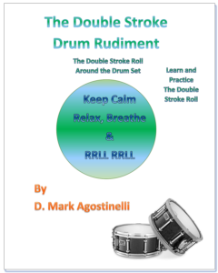 Read more about the article The Double Stroke Drum Rudiment: The Double Stroke Roll Around the Drum Set