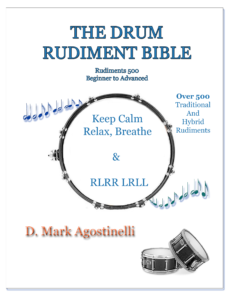 The Drum Rudiment Bible by D Mark Agostinelli - Hybrid Drum Rudiments - List of Hybrid Drum Rudiments
