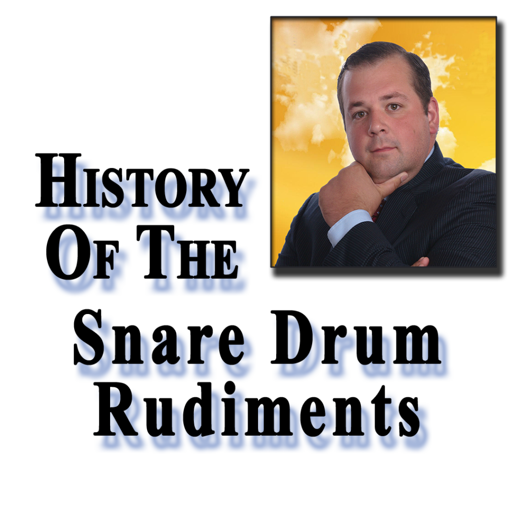 History of the Snare Drum Rudiments by D Mark Agostinelli Thumbnail
