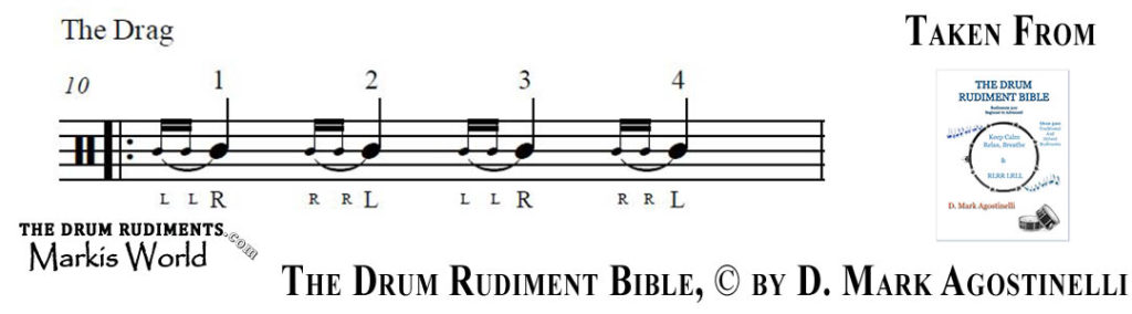 The Drag Drum Rudiment - taken from - The Drum Rudiment Bible